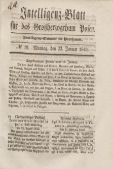 Intelligenz-Blatt für das Großherzogthum Posen. 1849, № 19 (22 Januar)