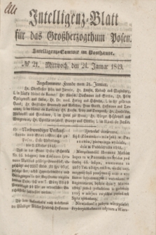 Intelligenz-Blatt für das Großherzogthum Posen. 1849, № 21 (24 Januar)