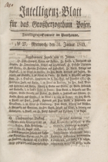 Intelligenz-Blatt für das Großherzogthum Posen. 1849, № 27 (31 Januar)