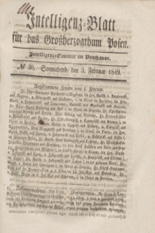 Intelligenz-Blatt für das Großherzogthum Posen. 1849, № 30 (3 Februar)