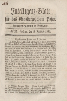 Intelligenz-Blatt für das Großherzogthum Posen. 1849, № 35 (9 Februar)