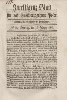 Intelligenz-Blatt für das Großherzogthum Posen. 1849, № 38 (13 Februar)