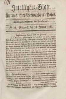Intelligenz-Blatt für das Großherzogthum Posen. 1849, № 39 (14 Februar)