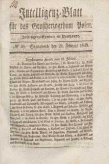 Intelligenz-Blatt für das Großherzogthum Posen. 1849, № 48 (24 Februar)
