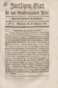 Intelligenz-Blatt für das Großherzogthum Posen. 1849, № 51 (28 Februar)