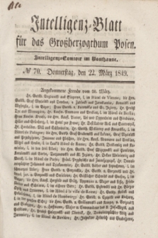 Intelligenz-Blatt für das Großherzogthum Posen. 1849, № 70 (22 März)
