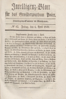 Intelligenz-Blatt für das Großherzogthum Posen. 1849, № 83 (6 April)