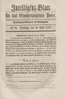 Intelligenz-Blatt für das Großherzogthum Posen. 1849, № 86 (10 April)