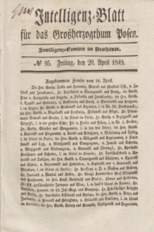 Intelligenz-Blatt für das Großherzogthum Posen. 1849, № 95 (20 April) + dod.