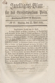 Intelligenz-Blatt für das Großherzogthum Posen. 1849, № 97 (23 April)