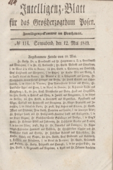Intelligenz-Blatt für das Großherzogthum Posen. 1849, № 114 (12 Mai)