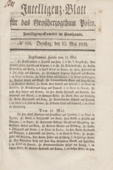 Intelligenz-Blatt für das Großherzogthum Posen. 1849, № 116 (15 Mai)