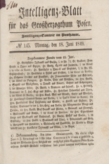 Intelligenz-Blatt für das Großherzogthum Posen. 1849, № 145 (18 Juni)