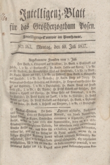Intelligenz-Blatt für das Großherzogthum Posen. 1837, Nro. 163 (10 Juli)