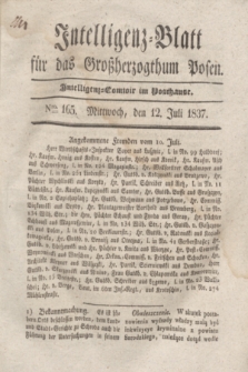 Intelligenz-Blatt für das Großherzogthum Posen. 1837, Nro. 165 (12 Juli)