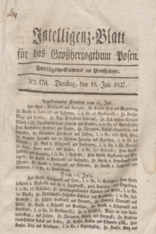 Intelligenz-Blatt für das Großherzogthum Posen. 1837, Nro. 170 (18 Juli) + dod.