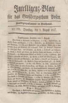 Intelligenz-Blatt für das Großherzogthum Posen. 1837, Nro. 188 (8 August) + dod.