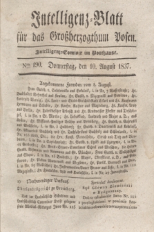 Intelligenz-Blatt für das Großherzogthum Posen. 1837, Nro. 190 (10 August)