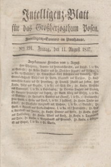 Intelligenz-Blatt für das Großherzogthum Posen. 1837, Nro. 191 (11 August)