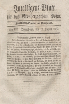 Intelligenz-Blatt für das Großherzogthum Posen. 1837, Nro. 192 (12 August)