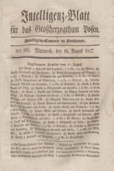 Intelligenz-Blatt für das Großherzogthum Posen. 1837, Nro. 195 (16 August)