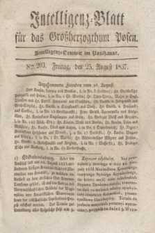 Intelligenz-Blatt für das Großherzogthum Posen. 1837, Nro. 203 (25 August)