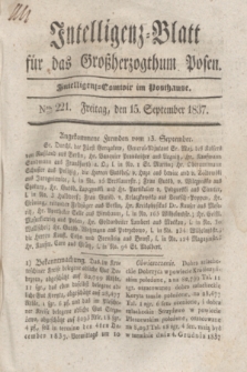 Intelligenz-Blatt für das Großherzogthum Posen. 1837, Nro. 221 (15 September)