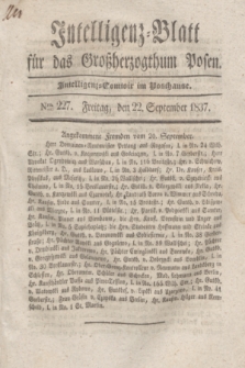 Intelligenz-Blatt für das Großherzogthum Posen. 1837, Nro. 227 (22 September) + dod.