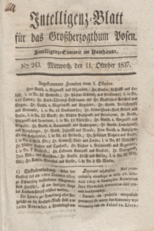 Intelligenz-Blatt für das Großherzogthum Posen. 1837, Nro. 243 (11 Oktober)