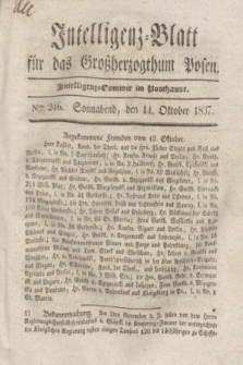 Intelligenz-Blatt für das Großherzogthum Posen. 1837, Nro. 246 (14 Oktober) + dod.