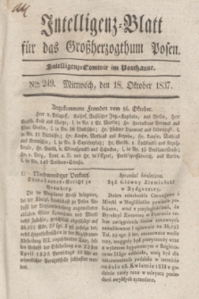 Intelligenz-Blatt für das Großherzogthum Posen. 1837, Nro. 249 (18 Oktober)