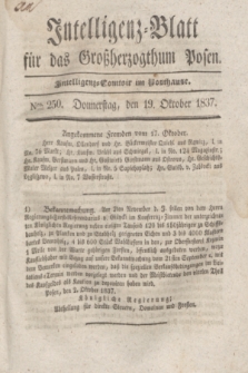 Intelligenz-Blatt für das Großherzogthum Posen. 1837, Nro. 250 (19 Oktober)