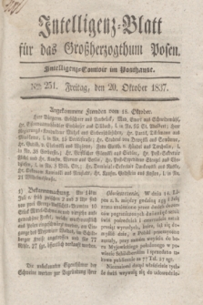 Intelligenz-Blatt für das Großherzogthum Posen. 1837, Nro. 251 (20 Oktober)