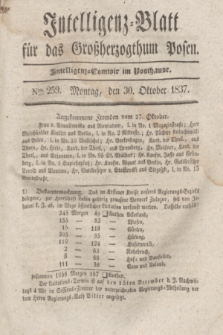 Intelligenz-Blatt für das Großherzogthum Posen. 1837, Nro. 259 (30 Oktober) + dod.