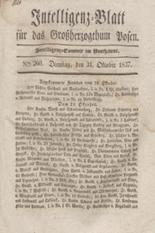 Intelligenz-Blatt für das Großherzogthum Posen. 1837, Nro. 260 (31 Oktober)