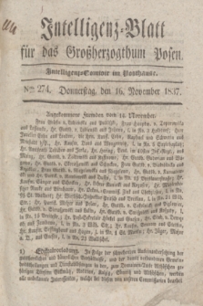 Intelligenz-Blatt für das Großherzogthum Posen. 1837, Nro. 274 (16 November)