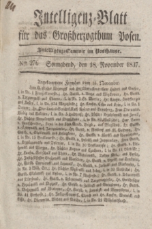 Intelligenz-Blatt für das Großherzogthum Posen. 1837, Nro. 276 (18 November)
