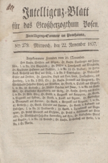 Intelligenz-Blatt für das Großherzogthum Posen. 1837, Nro. 279 (22 November)