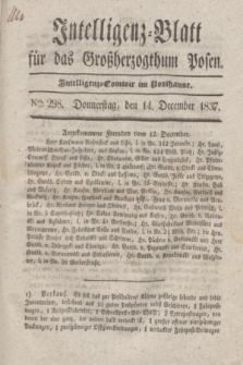 Intelligenz-Blatt für das Großherzogthum Posen. 1837, Nro. 298 (14 December)