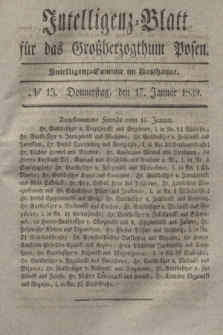 Intelligenz-Blatt für das Großherzogthum Posen. 1839, № 15 (17 Januar)