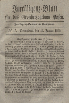 Intelligenz-Blatt für das Großherzogthum Posen. 1839, № 17 (19 Januar)