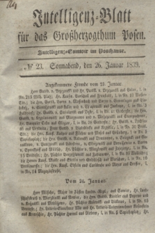 Intelligenz-Blatt für das Großherzogthum Posen. 1839, № 23 (26 Januar) + dod.