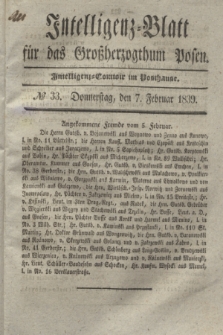 Intelligenz-Blatt für das Großherzogthum Posen. 1839, № 33 (7 Februar)