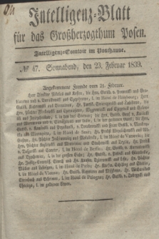 Intelligenz-Blatt für das Großherzogthum Posen. 1839, № 47 (23 Februar)
