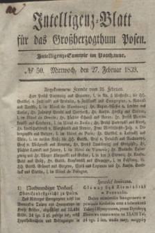 Intelligenz-Blatt für das Großherzogthum Posen. 1839, № 50 (27 Februar)