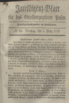 Intelligenz-Blatt für das Großherzogthum Posen. 1839, № 55 (5 März)