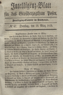 Intelligenz-Blatt für das Großherzogthum Posen. 1839, № 67 (19 März)
