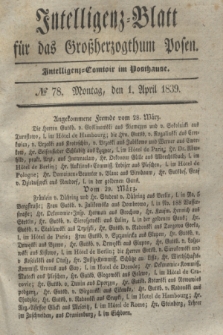 Intelligenz-Blatt für das Großherzogthum Posen. 1839, № 78 (1 April) + dod.