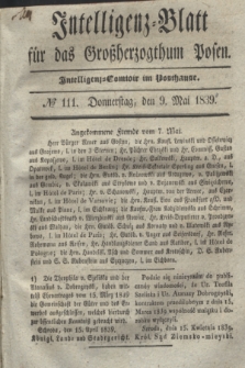 Intelligenz-Blatt für das Großherzogthum Posen. 1839, № 111 (9 Mai) + dod.