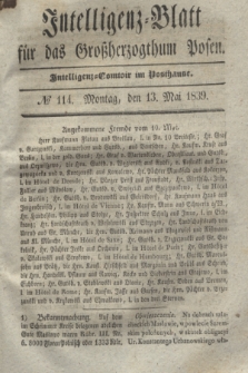 Intelligenz-Blatt für das Großherzogthum Posen. 1839, № 114 (13 Mai) + dod.